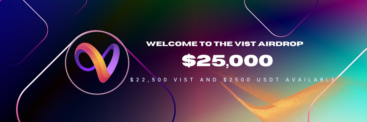 vistnz's tweet photo. VIST #Airdrop $25,000 prizepool including $2,500 USDT to be awarded.
Follow, like and go to the competition link to enter https://t.co/QZs2WBpIbq
#Giveaway #VIST #BSCGems #Airdrops https://t.co/kc5So9OEmW