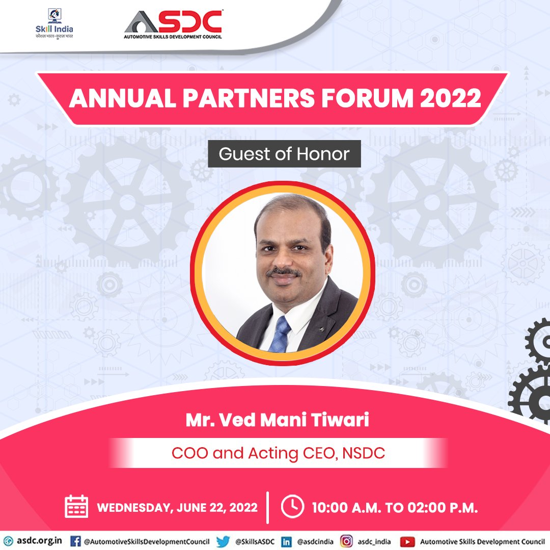 SkillsASDC's tweet photo. Mr. Ved Mani Tiwari, COO & Acting CEO , NSDC ,will be our esteemed Guest of Honor at ‘Partners Forum 2022’ being organised by ASDC on 22nd June 2022. This year the theme of the Forum is "Sahyogita se Atamanirbharta".
#Partnerforum #Guestofhonor #Auto #AutomotiveIndustry https://t.co/qMEviwrFFf
