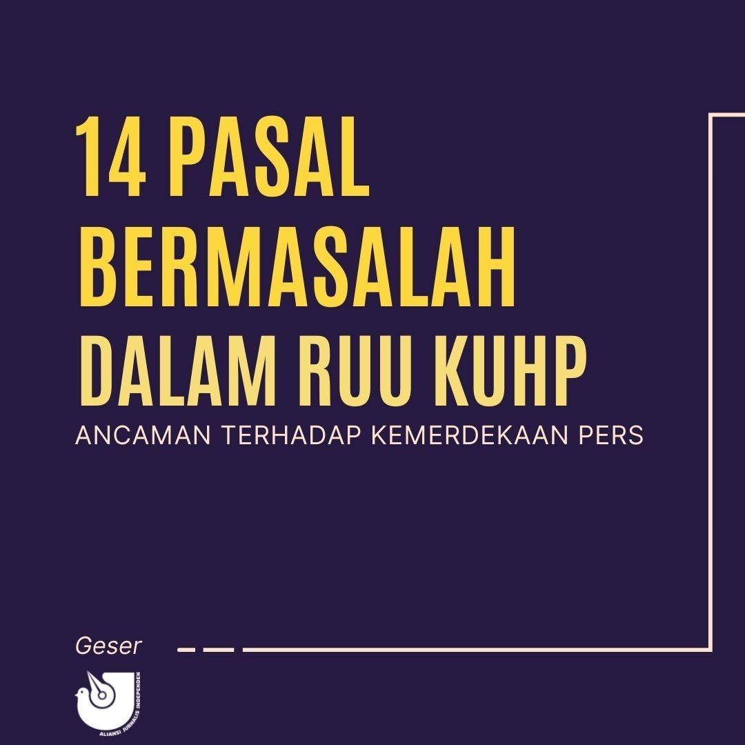 AJIIndonesia's tweet photo. AJI mengidentifikasi setidaknya ada 14 pasal bermasalah yang mengancam kebebasan pers yang dibahas dalam draf RUU KUHP tahun 2019.

Belasan pasal ini membuat pekerjaan jurnalis berisiko tinggi karena terlihat dengan mudah untuk dipidanakan.

... https://t.co/UZYkQMdpkV
