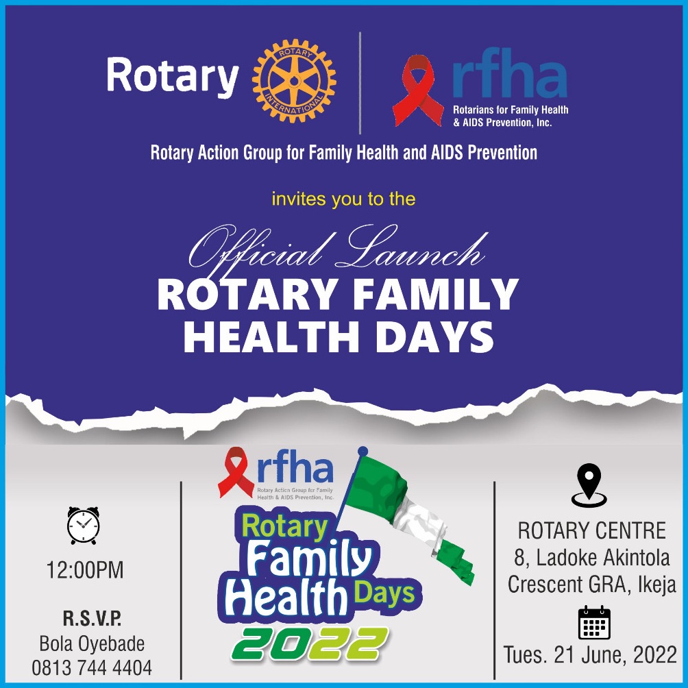 RFHAInc's tweet photo. The official launch of Rotary Family Health Days 2022 in Nigeria will take place on June 21 at Rotary Centre, Ikeja. 

Free health services will be provided at around 60 different site locations in Nigeria on June 23 and 24. 

#rfha #rotaryinternational #rotaryfamilyhealthday https://t.co/RpY4S0uwHy