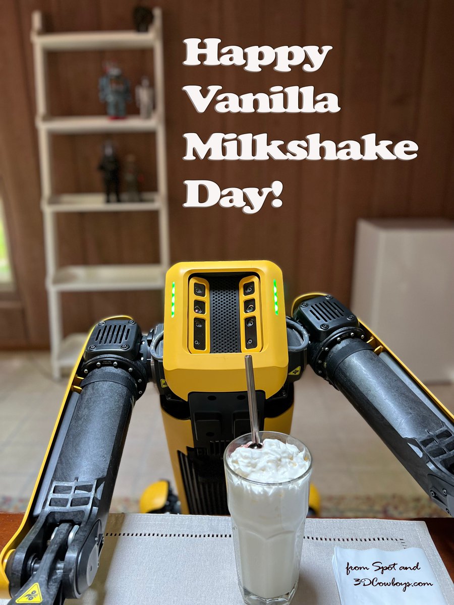 3dcowboys's tweet photo. Spot and 3DCowboys wish you a Happy National Vanilla Milkshake Day! #spot #robotics #3dcowboys.com #VanillaMilkshakeDay #June20 #Bostonrobotics #eventprofs #events https://t.co/tIufkkRaig
