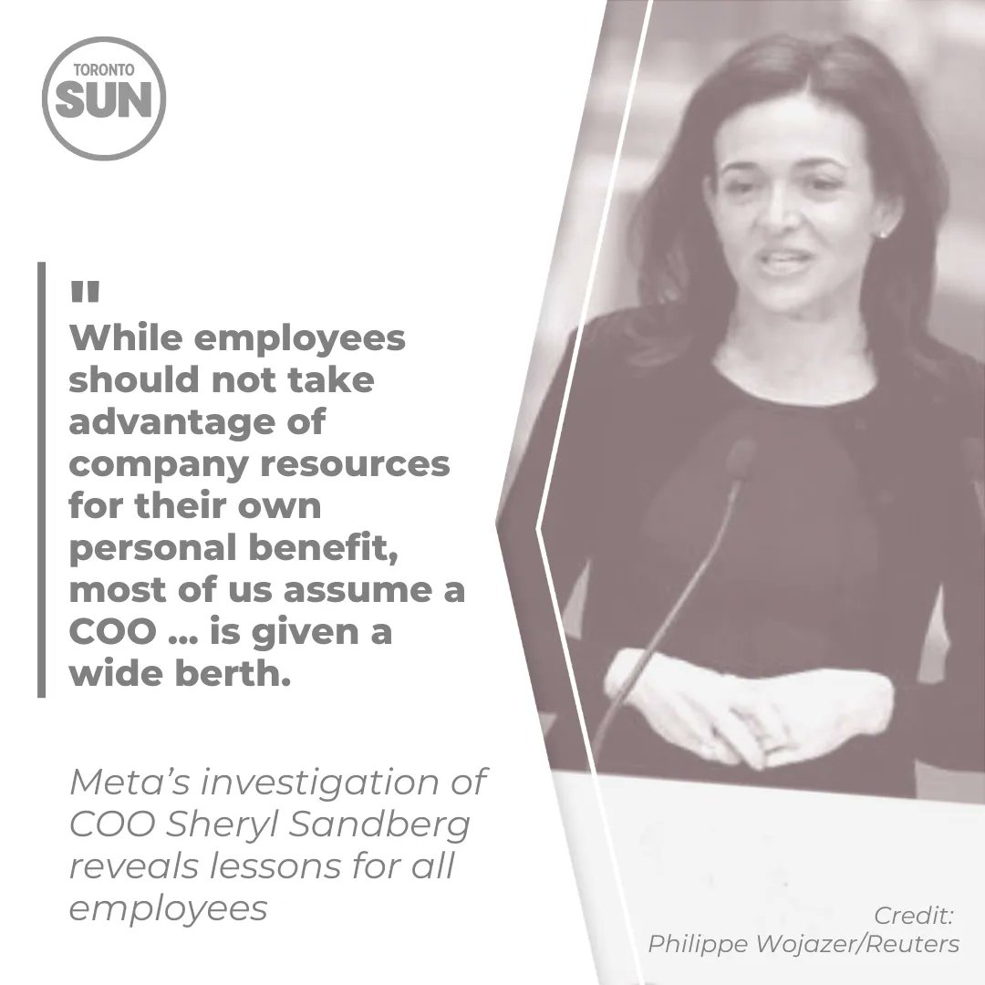 In <a href="/sunirachaudhri/">sunira chaudhri</a>'s latest <a href="/TheTorontoSun/">Toronto Sun</a> article, she discusses #Meta’s investigation of COO #SherylSandberg. #Employees should consider what may be viewed as an inappropriate use of corporate resources. Read her full article here: buff.ly/3N4GvC4. #WorklyLaw #workplace
