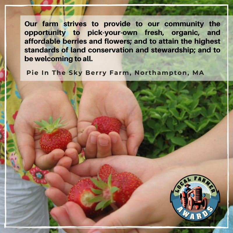 A beautiful mission statement from 2022 Local Farmer Award winner @pie_in_ski_berry_farm. Visit this beautiful farm in Northampton to pick-your-own strawberries in June, blueberries in July and cut your own Dahlias in fall! 
#missionmonday #farmerawards #westernma #cisa_localhero