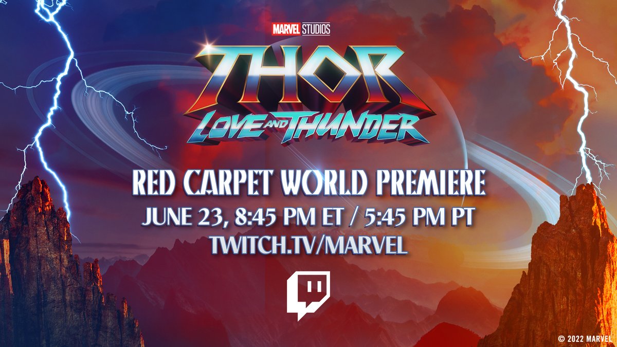 Marvel's tweet photo. Attention, @Twitch streamers! We're bringing the ❤️ (+⚡) June 23rd at 5:45PM PT for the Marvel Studios' #ThorLoveAndThunder red carpet premiere and we want YOU to co-stream with us. Here's how: https://t.co/pCZCtvAcJZ https://t.co/OLdTnWowkf