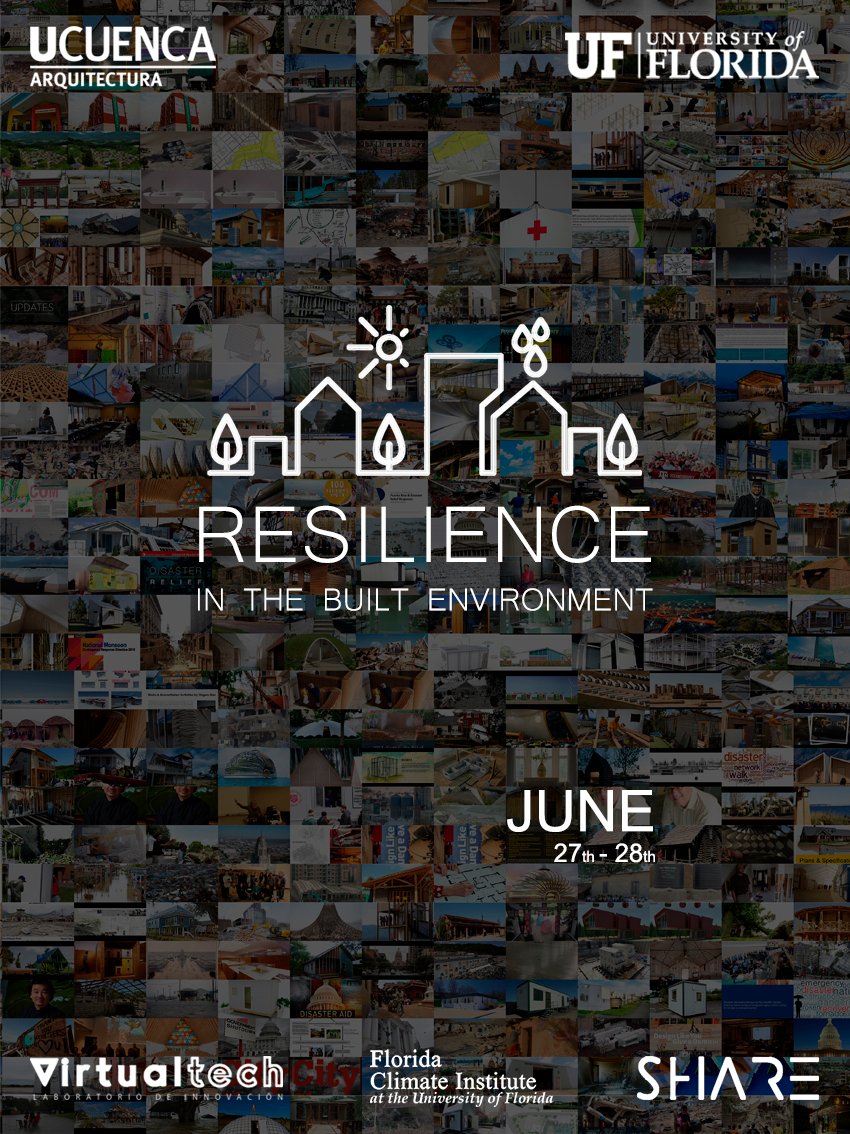 Join <a href="/KarlitaSaldana/">Karla Saldaña Ochoa</a>, <a href="/JeffCarney36/">Jeff Carney</a> and others next week for the 2022 Resilience in the Built Environment Conference organized by #OneDCP's SHARE Lab and the Universidad de Cuenca (Ecuador) Virtual Tech. dcp.ufl.edu/?events=resili…