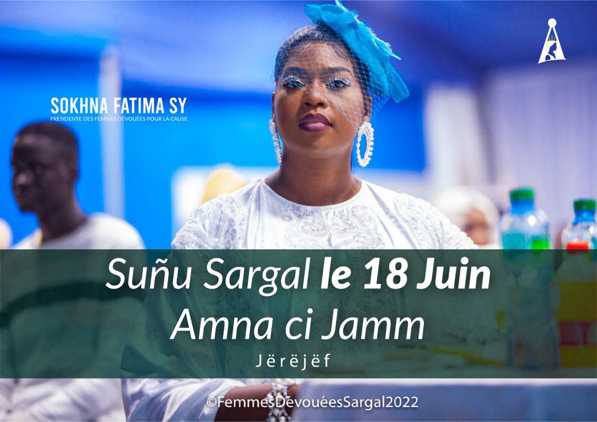 femmes_devouees's tweet photo. Suñu Sargal le 18 juin Amna ci Jamm Alhamdoulilah. 

Jërë ngeen jëf

#femmesdevouees
#18juin https://t.co/KLT78z6aPg