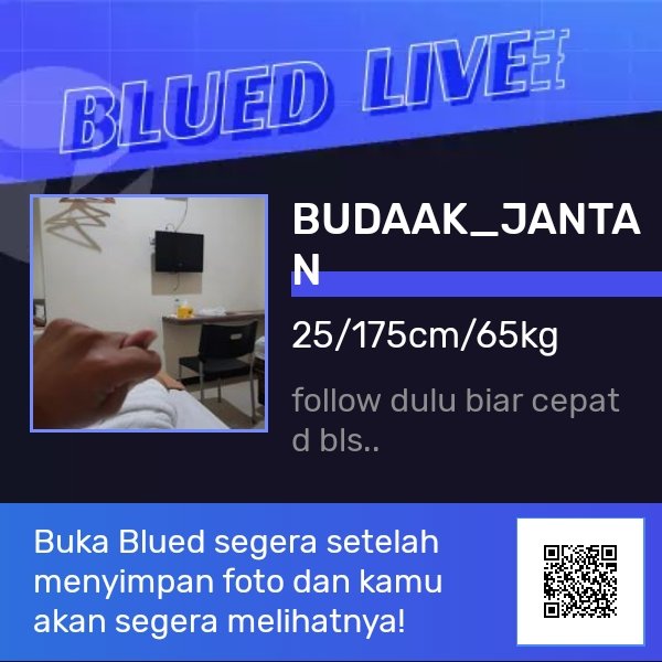 Steven35124760's tweet photo. BUDAAK_JANTAN lagi siaran nih di Blued, yuk buruan gabung dengan keseruanku! #BLUED https://t.co/91weqFfNnO https://t.co/8FN2tz7uXB