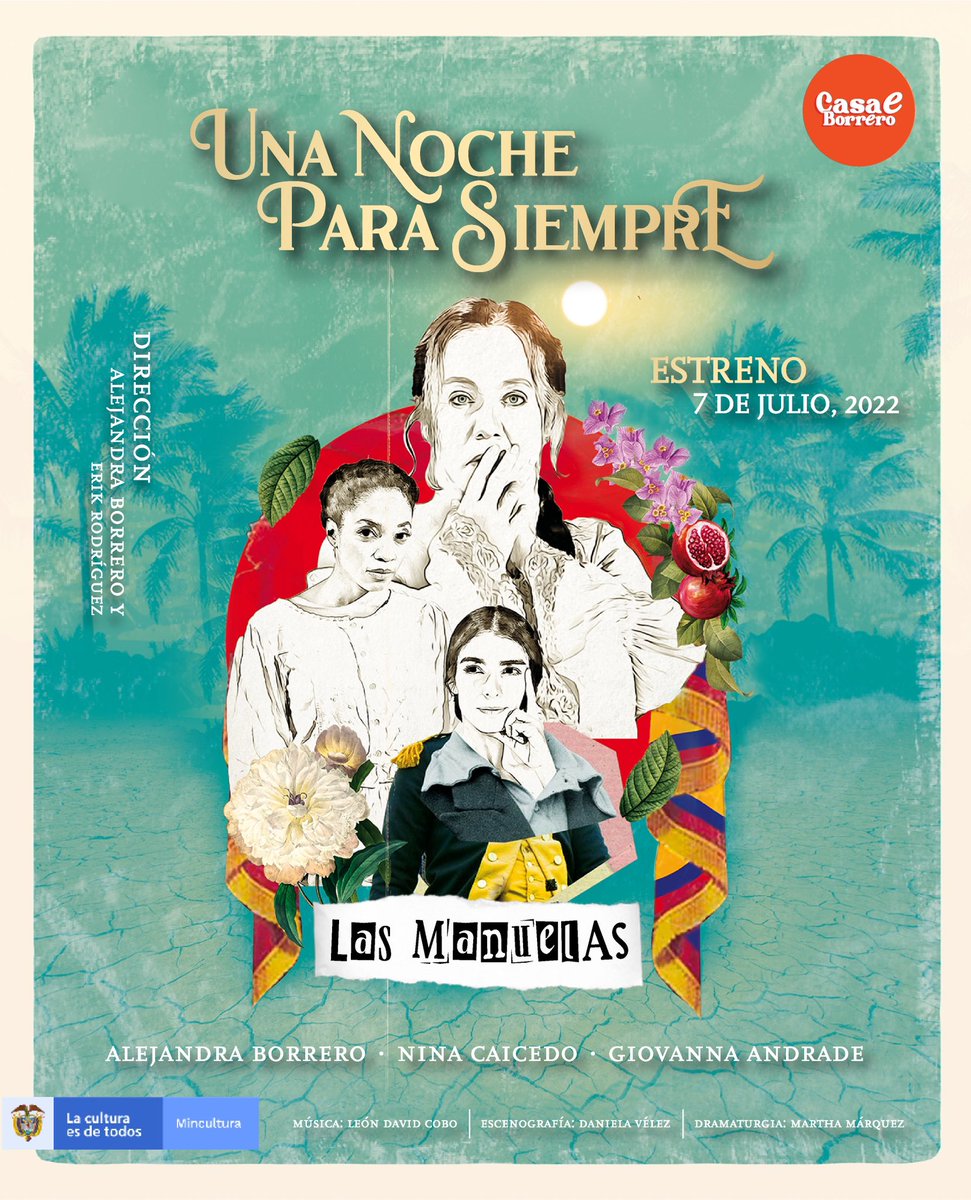 La libertad no se gana en las batallas, es una conquista propia… 

Una Noche para siempre ❤️‍🔥
Las Manuelas ✊🏻

E S T R E N O en <a href="/casaeborrero/">Casa E Borrero</a> 
Julio 7, 2022
Estaremos solo el mes de Julio 🇨🇴

Boletas en Preventa con el 15% de Dto. Aquí: eticketablanca.com/evento/una-noc…