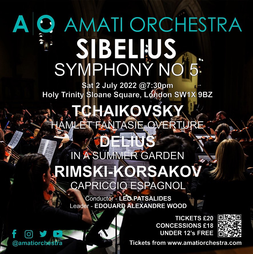 amatiorchestra's tweet photo. Next concert! 2 July 2022z Tickets available at https://t.co/DKkMv60Vaj @sloanechurch @amatiorchestra #tchaikovsky #delius #rimskykorsakov #sibelius #london https://t.co/dQ3H2Ojw0l