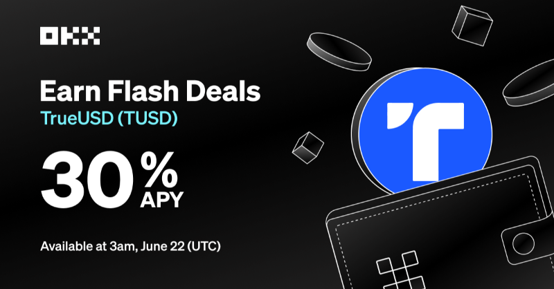 okx's tweet photo. 📣 #TUSD @tusdio Flash Deals ⚡️ with up to 3️⃣0️⃣% APY will be available on #OKXEarn starting from 3:00 am Jun 22 (UTC)! 🔗 https://t.co/1PqW2IG9JF

💡 We support $TUSD on the #TRON @trondao network

Get ready with OKX Flash Deals ⤵️