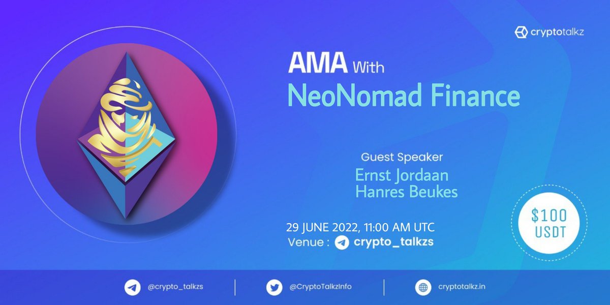 Crypto Talkz will host AMA with NeoNomad Finance on 29th June 2022 at 11:00 AM UTC 

💰Rewards Pool : $100 USDT

🏠Venue : t.me/Crypto_Talkzs

Rules:
1⃣ Follow <a href="/CryptoTalkzInfo/">Crypto Talkz</a> &amp; @NeoNomadFinance
2⃣ Like &amp; Retweet
3⃣ Comment Questions &amp; Tag 3 Friends (max 3 questions)