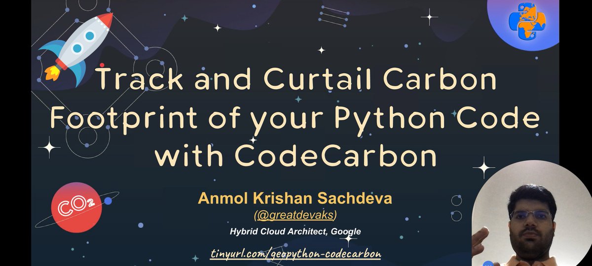 greatdevaks's tweet image. Really enjoyed delivering the session titled &quot;Track and Curtail Carbon Footprint of your Python Code with CodeCarbon&quot; at #GeoPythonConf.

Link to talk material: tinyurl.com/geopython-code…

@GeoPythonConf #GeoPython #CodeCarbon #CurbCarbon #Python #PyCon @Mila_Quebec