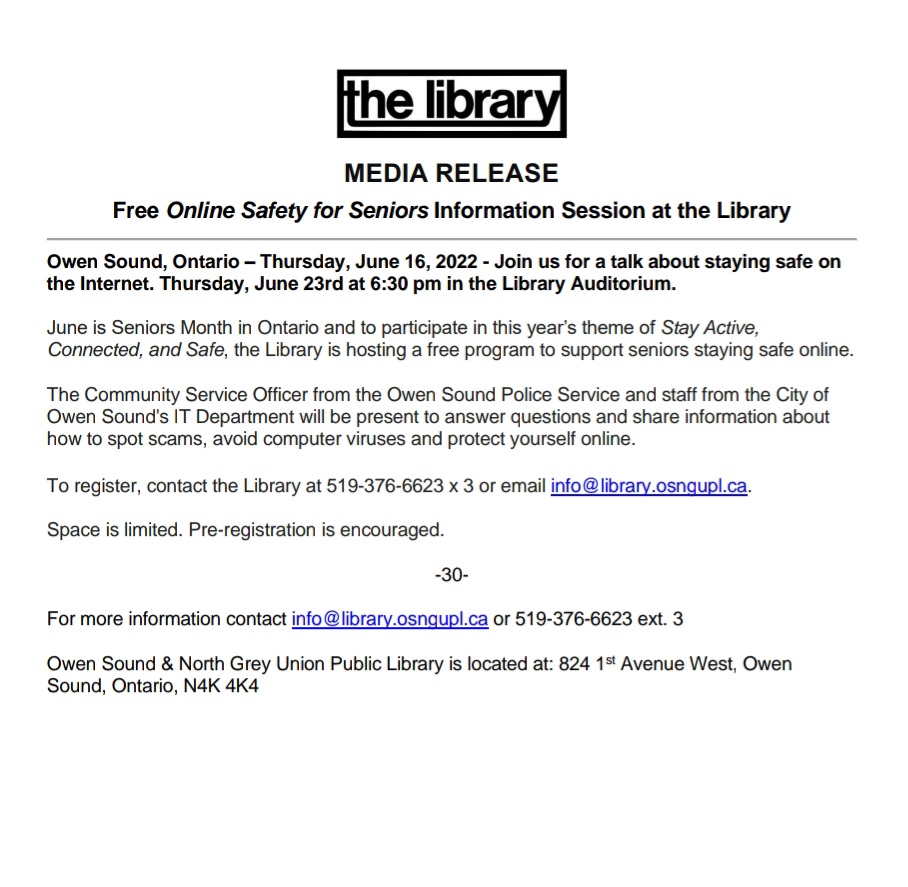 #MediaRelease. We are partnering with the Owen Sound Library &amp; <a href="/CityOwenSound/">City of Owen Sound</a> IT Department to offer an online safety session for seniors on June 23rd, 6:30pm in the Library Auditorium. #SeniorsMonth #StaySafe #StayConnected <a href="/ChiefAmbroseOSP/">ChiefAmbroseOSPS</a> <a href="/JFluneyOSPS/">InspectorFluney OSPS</a> @Insp_DBishop <a href="/OSPApres/">James Boyle</a>