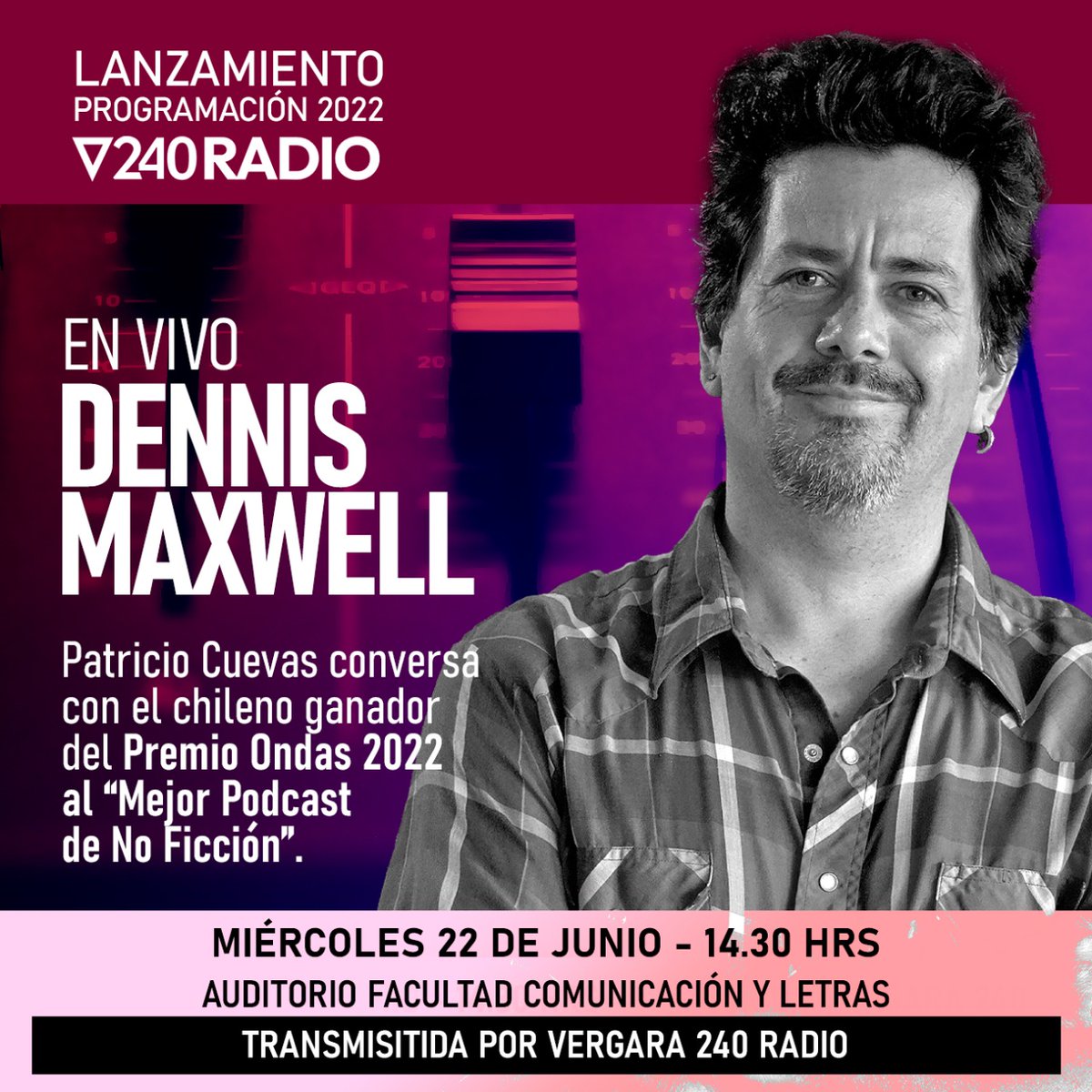 comyletrasudp's tweet photo. 🔜Este próximo miércoles 22 de junio, desde las 14.30 hrs en nuestro Auditorio (Vergara 240, Santiago), se desarrollará el Lanzamiento de la Programación 2022 de @vergara240 Radio, actividad que contará con la participación del destacado documentalista chileno: @dennistmaxwell✔️ https://t.co/7VP5LJqAAd