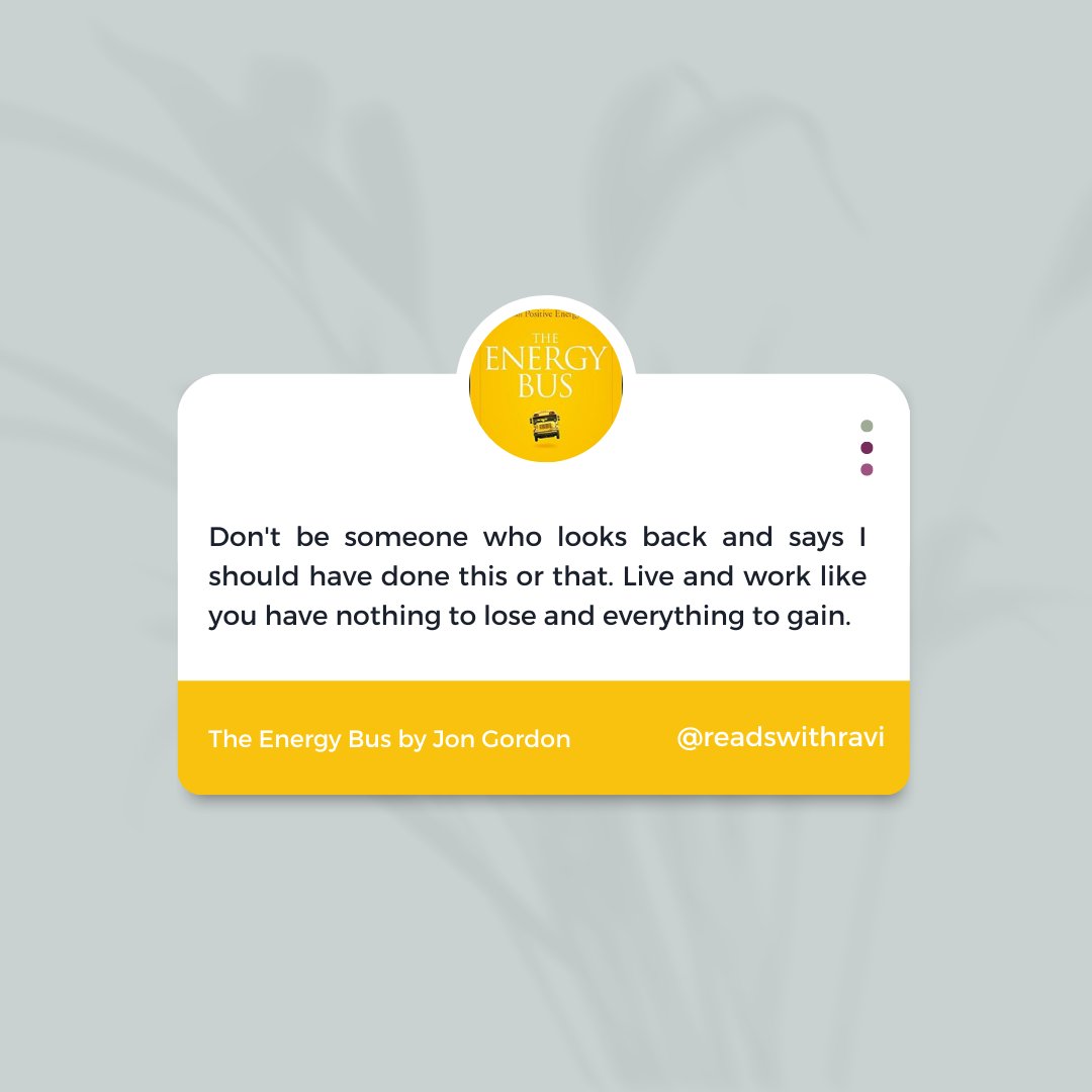 "The Energy Bus by @JonGordon11 "

The world would be a better place if we fuel our life with positi...