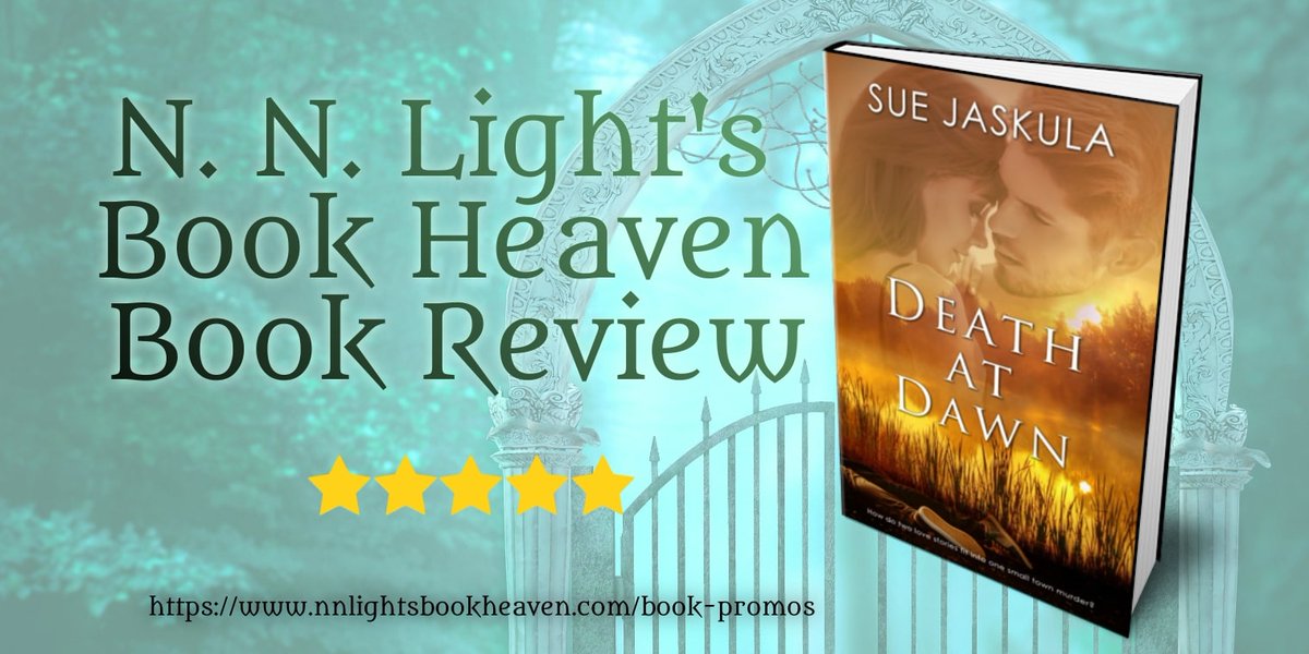 I whipped through the pages as I tried to figure out the whodunit before it was revealed. 5 stars for Death at Dawn by @JaskulaSue nnlightsbookheaven.com/post/death-at-… #romanticsuspense #bookreview #newrelease #booklove #nnlbh