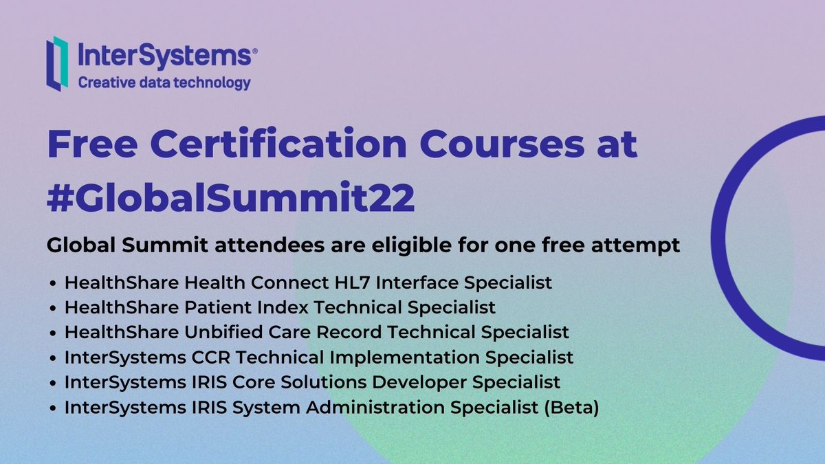 InterSystems's tweet photo. Did you know? All #GlobalSummit22 attendees get one free attempt at any of our six certification exams (valued at $150).

There are plenty of opportunities to give it a go between June 20 and June 23 — don’t miss your chance!

Register: https://t.co/k0UtmgVPoS https://t.co/LEsNT1qVRm
