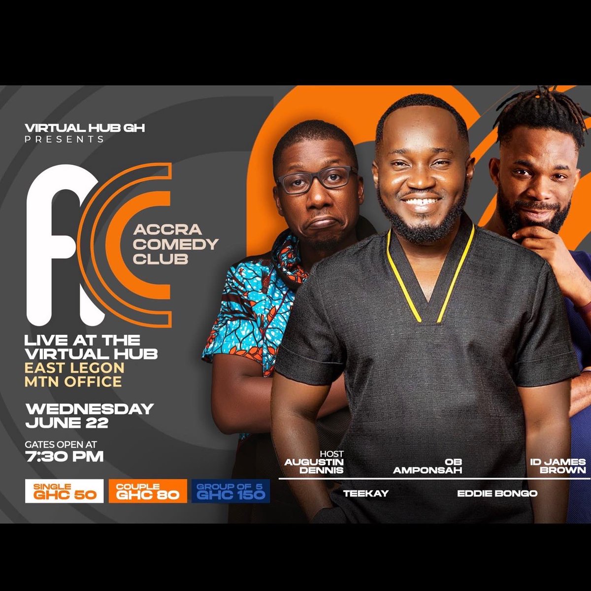 AccraComedy's tweet photo. Our comedy event is this Wednesday 22nd June at @VirtualHubGH Come along and let’s be entertained with the best #Accra has to offer in #comedy @Id_JamesBrown @AugustinDennis_ @OBAmponsah_ @comedianteekay @eddiebongoz #ghana #ghcomedy #accranightlife https://t.co/eaLAJMijLg