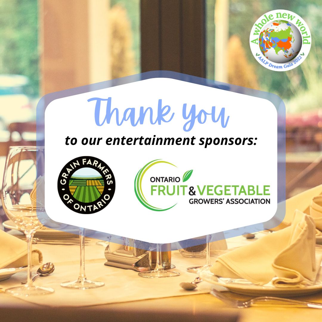 Thank you to our #2022DreamGala entertainment sponsors <a href="/GrainFarmers/">Grain Farmers of Ontario</a> and <a href="/OntFruitVeg/">OFVGA</a>