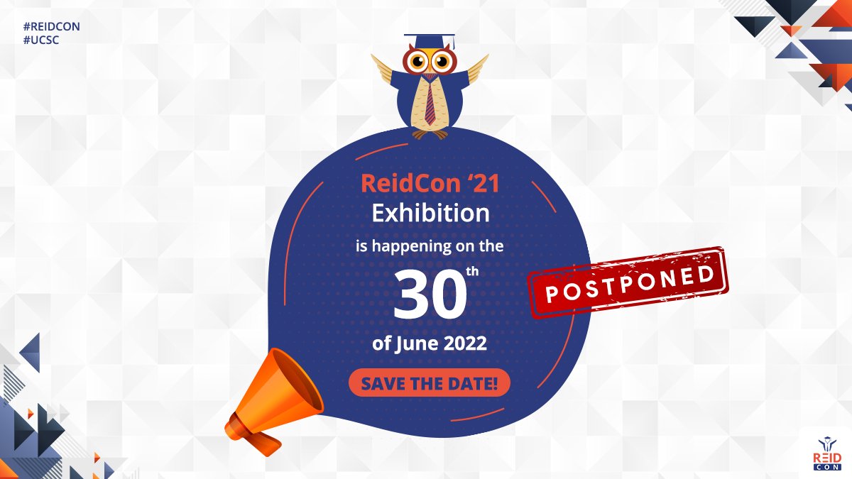 ReidConUCSC's tweet photo. Taking into consideration the current situation of the country, we have decided to postpone the ReidCon '21 Exhibition to ensure that all stakeholders involved will be able to attend the event. Stay tuned with our channels to receive the latest updates!
#REIDCON #UCSC https://t.co/Jm9pEHTKpj