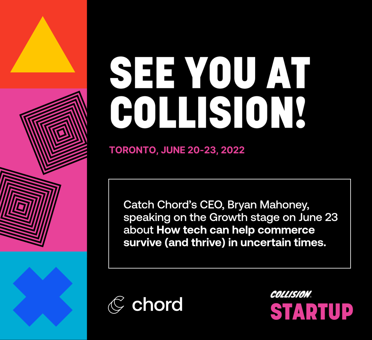 We're on our way to #collisionconf! Chord's CEO <a href="/bryanmtl/">bryanmtl</a> will be speaking about how the right technology can help DTC brands survive turbulent times. We'll be hanging near the Growth stage — come say hi!