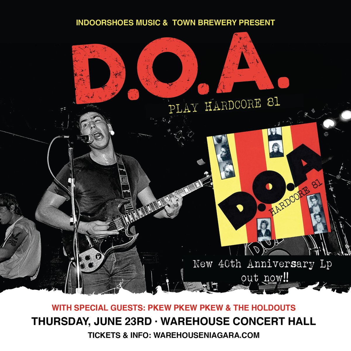 warehousenia's tweet photo. THIS WEEK: D.O.A. Performing #Hardcore81 with @PKEWX3 &amp; The Holdouts at Warehouse in #StCatharines - Thursday, June 23rd. Tickets: https://t.co/KYuLqJk9ui https://t.co/u3EbYQSxjo