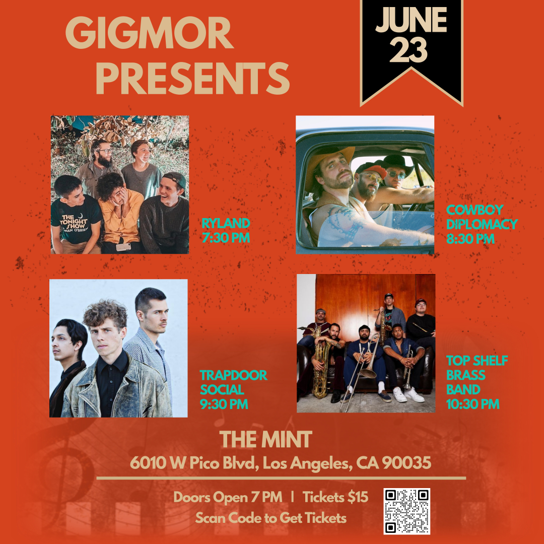 Don't miss this show! 4 killer bands ready to rock at our next #gigmorpresents @themintla 6.23. Get your tickets! bit.ly/3amh01e 7:30p: @weareryland 8:30p: @C0wb0yDipl0macy 9:30p: @trapdoorsocial 10:30p: @topshelfbrassband #gigmor #gigmorpresents #lamusic