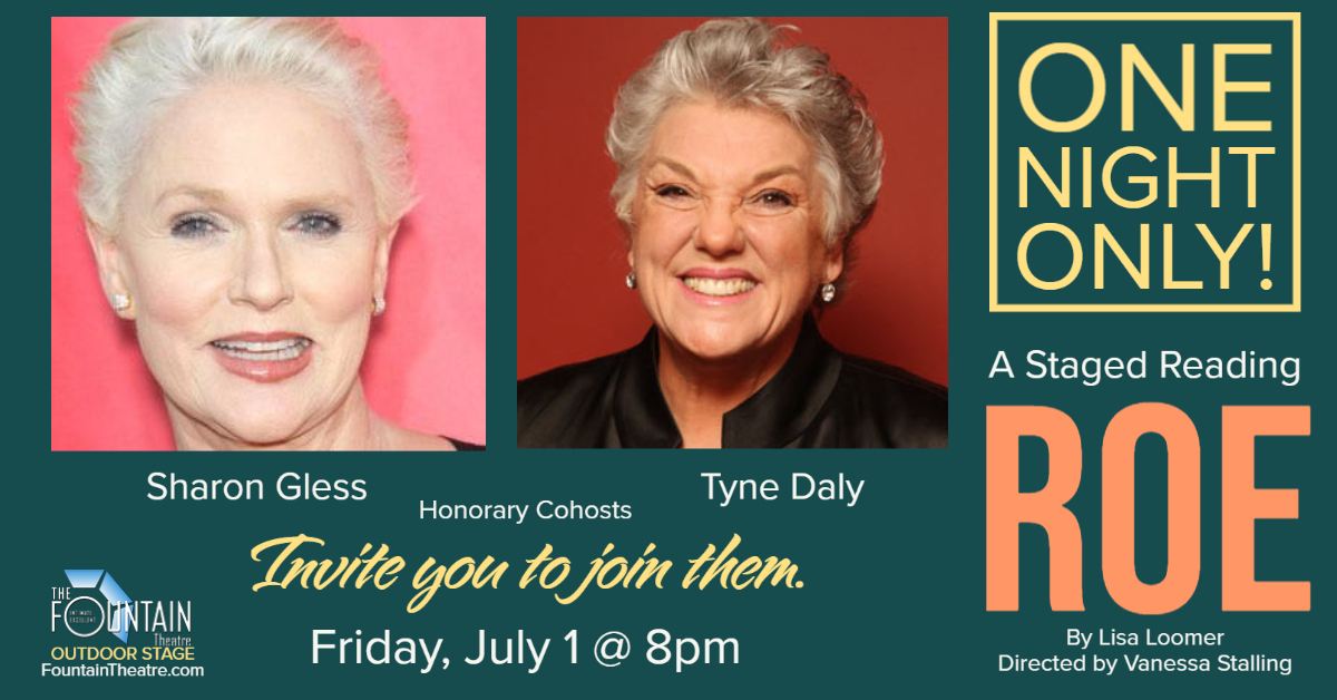 Look who's co-hosting the performance of #ROE on Friday, July 1st. Meet Tyne Daly and Sharon Gless as they welcome you to this urgent and timely event. Get tickets now. <a href="/tynedalyonline/">Tyne Daly</a> <a href="/SharonGless/">Sharon Gless</a> #roevwade fountaintheatre.com/events/roe
