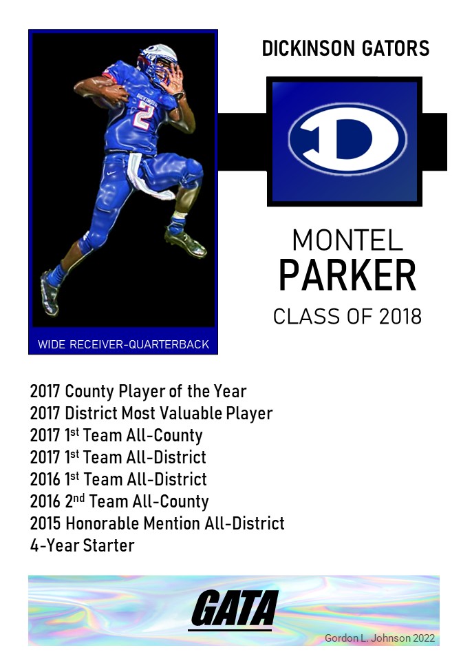 gordjohn1111's tweet photo. The 50 most decorated Dickinson Gators of all time:
MONTEL PARKER - WR &amp; QB - 2018

2017 County Player of the Year &amp; District MVP
2017 1st Team All-County &amp; 1st All-District
2016 1st All-District &amp; 2nd All-County 
2015 All-Dist. HM
4-Year Starter

@DickinsonFB @deuceisloose_2 https://t.co/dyWOezLANN