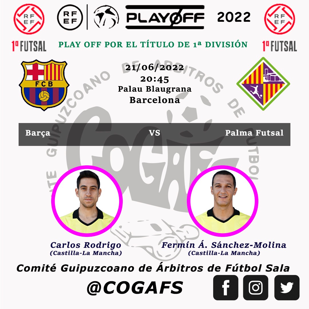 CoGAFS's tweet photo. 🏆 Play Off por el título de 1ª División | Final, primer partido.
👥 Carlos Rodrigo / Fermín Á. Sánchez-Molina
@cta_FFCM
@FCBfutbolsala vs @PalmaFutsal
#Futsal #aretofutbola #futbolsala #futsalreferee #referee #ctnafs #arbitro #rfef #lnfs #barcelona #quenotelocuenten #cogafs https://t.co/7dFovEVhDa
