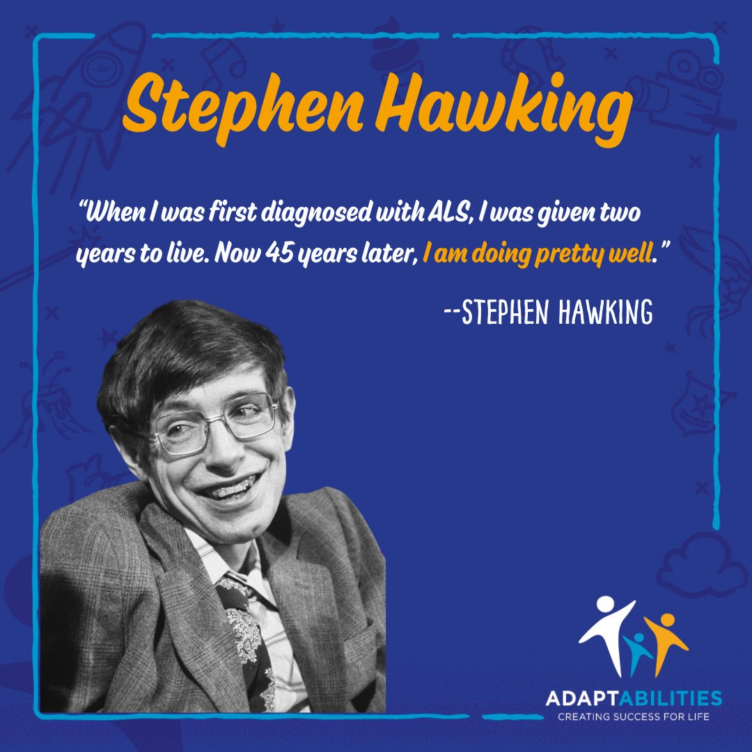 AdaptAbilities's tweet photo. Theoretical Physicist Stephen Hawking spent nearly half a century beating the odds against ALS, while at the same time inspiring us all with what he was able to accomplish as one of the greatest minds of our time.
#ALS #ALSAwareness #StephenHawking #AdaptAbilities https://t.co/ipniDomS5A