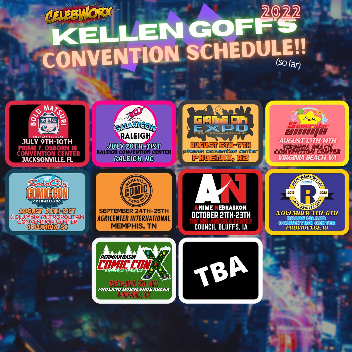 kellengoff's tweet photo. CONS! (Updated 6/20/22)
(Graphic and alt text below for deets~)
JUL
๐ฅท#BoldMatsuri
๐#GalaxyConRaleigh
AUG
๐ฎ#GameOnExpo
๐#SuperstarAnime
๐ฅค#SodaCityComicCon
SEPT
๐ฌ#MemphisComicExpo
OCT
๐#AnimeNebraskon
NOV
๐#RICC
DEC
๐#PBCCX https://t.co/JaOVilmd4k