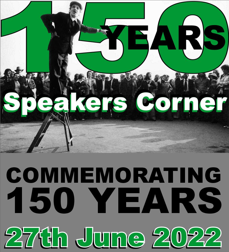 SteveRightNLeft's tweet image. Join us and some special guests from 11am Monday 27 June at Speakers Corner, London, to celebrate 150 years since its legal protection #freespeech stevespeakers.medium.com/150th-annivers…