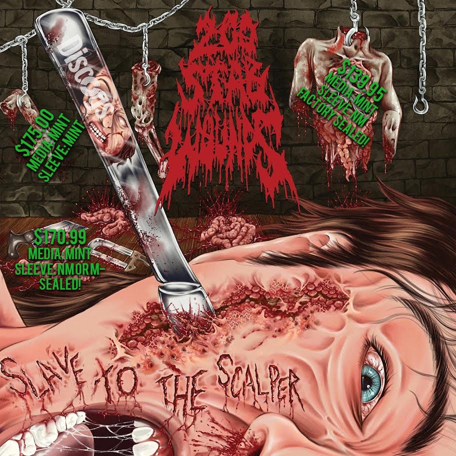 Slave to the Scalper <a href="/200StabWounds/">200 STAB WOUNDS</a> <a href="/maggotstomp/">maggotstomp</a> <a href="/closedcasketact/">Closed Casket</a>