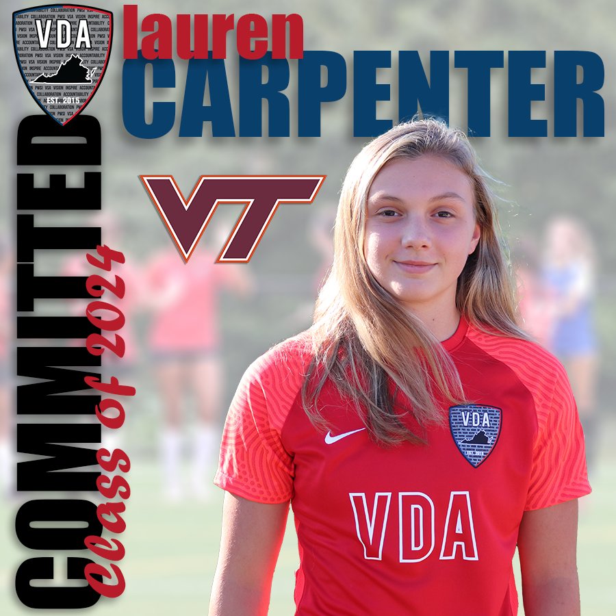 vdasoccer's tweet photo. 🚨College Commitment Alert🚨👏Congratulations to Lauren Carpenter of the VDA 2006 Girls ECNL, for committing to play soccer at Virginia Tech❗️Lauren is the 28th D1 Commit this year from VDA and 1️⃣st of the #Classof2024 #VDAGirlsECNL #FutureVDAAlumni https://t.co/jKkZWb2unP
