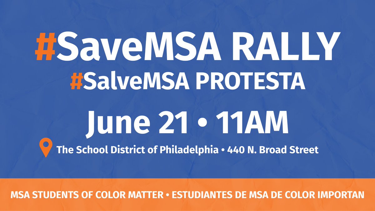 ParadigmSchools's tweet image. The fight isn’t over to #SaveMSA! Join us tomorrow @ 11am at the School District of Philadelphia, located at 440 N. Broad Street, to let the decision makers know that MSA Students of Color Matter. Details: chng.it/rxmGLRr8 #SalveMSA