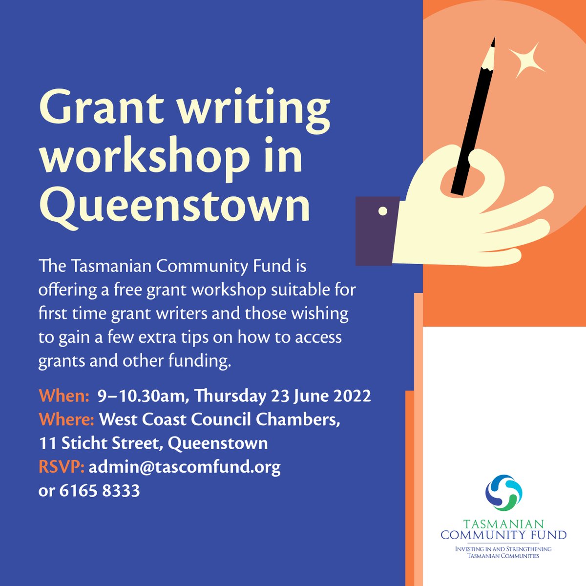 The Tasmanian Community Fund, in partnership with FRRR, will be holding a free grant writing workshop at Queenstown on Thursday, 23 June 2022.