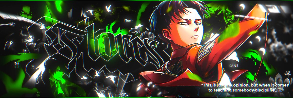 "Levi Ackerman"

Header for @Flcres_ 

Support Appreciated ✔