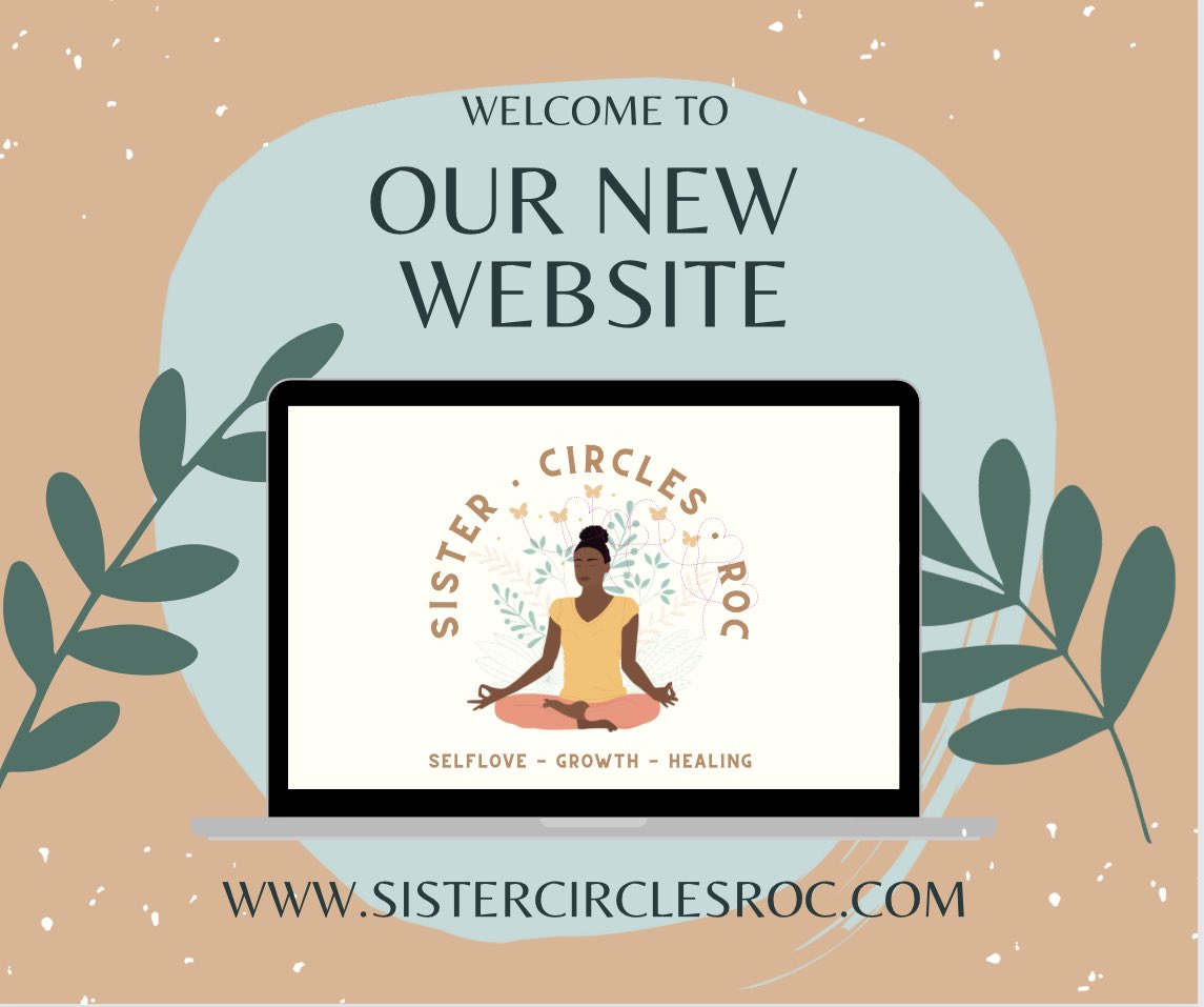 The Sister Circles ROC website is LIVE! #sistercircles #healingcircle #restorativecircle #sistercirclesroc