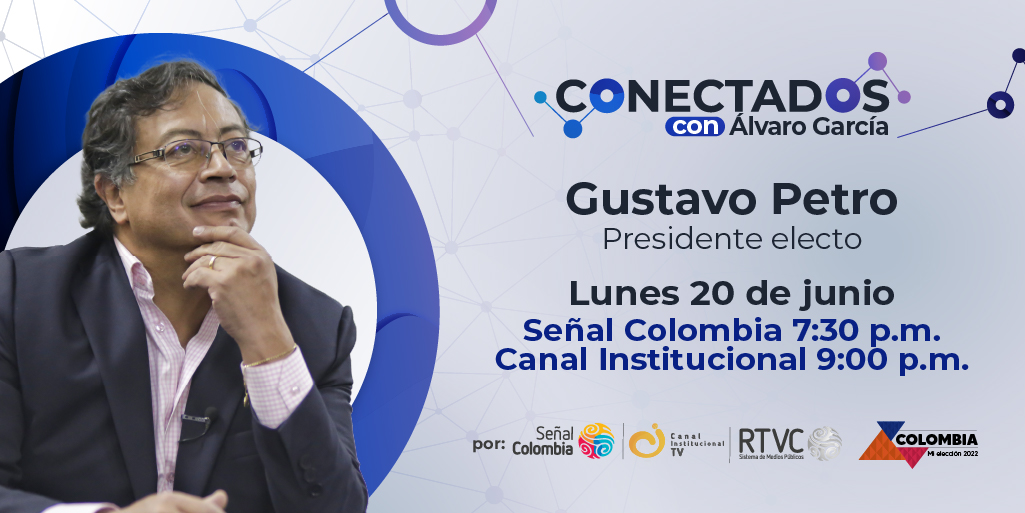 INRAVISIONco's tweet photo. 🚨 Ya mismo en @SenalColombia llega #ConectadosCon @AlvaroGarciaJ en una conversación muy especial con el presidente electo de Colombia @petrogustavo
📺 7:30 p.m. en @SenalColombia
📺 9:00 p.m. en @InstitucionalTV https://t.co/jpH7yfsuoz