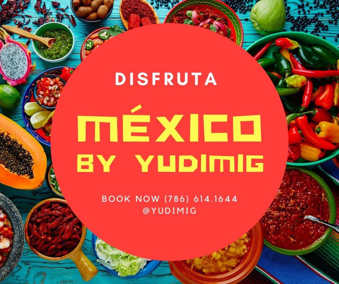 México by YU #Tuesday #MexicanFood #ViveSabroso #Miami #USA #PrivateChef #Catering