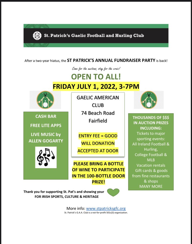 After a two-year hiatus, the ST PATRICK’S ANNUAL FUNDRAISER PARTY is back!  Come for the auctions, stay for the craic!  OPEN TO ALL!  FRIDAY JULY 1, 2022, 3-7PM