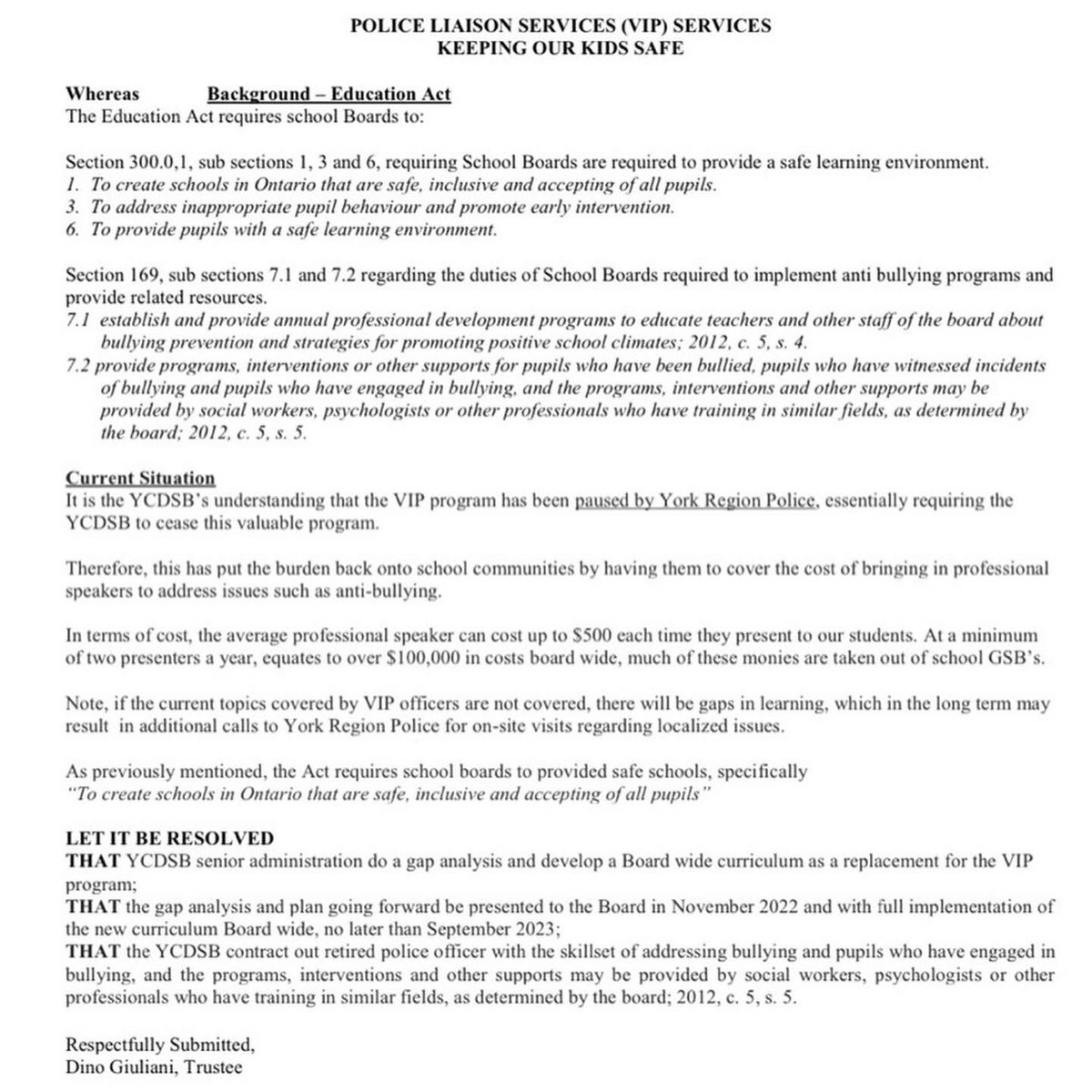 Hello SSUYCDSB Community. We need your support. 

WE DON’T NEED POLICE OFFICERS IN OUR SCHOOLS! 

Dino Giuliani shame on you!