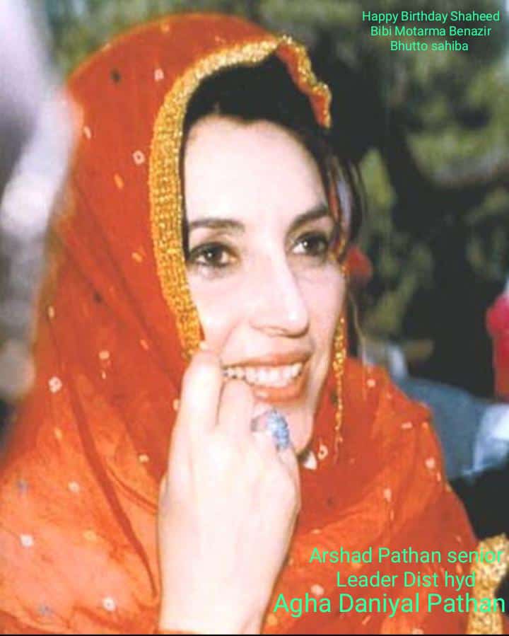 Happy Birthday to Shaheed Mohtarma Benazir bhutto sahiba      