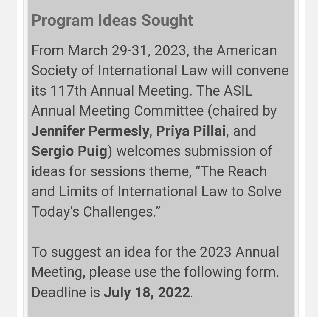 PillaiPriy's tweet photo. 🚨 Announcement: Call for submission of ideas for the @asilorg Annual Meeting 2023 is now open, deadline 18 July.

Theme: “The Reach and Limits of International Law to Solve Today’s Challenges.”

Details: https://t.co/Keac1v8Xom https://t.co/hkgJVPKTyf