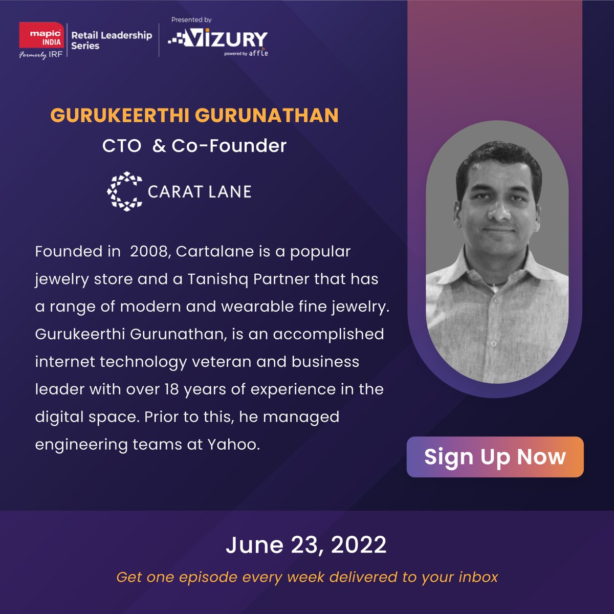 Clear your calendars on Thursday!📅

In this week's episode, we have Gurukeerthi Gurunathan, CTO and Co-Founder of CaratLane - A Tanishq Partnership at the <a href="/MAPIC_India/">MAPIC India</a> Retail Leadership Series presented by Vizury.

Register now: bit.ly/3MqAnDE