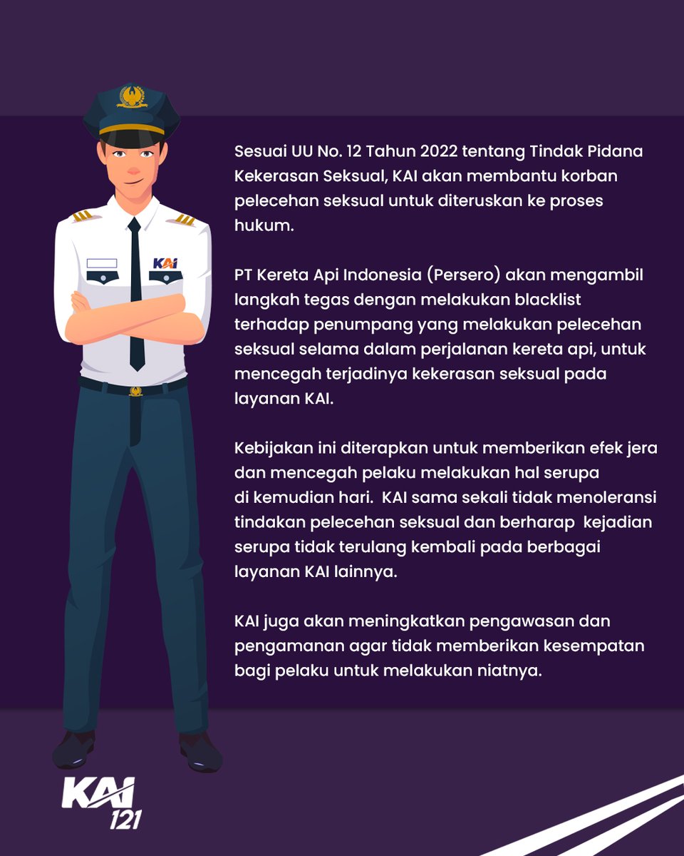 KAI memohon maaf &amp; mengambil langkah tegas dg melakukan blacklist thdp pelaku pelecehan seksual. Jika #SahabatKAI melihat/mengalami tindakan pelecehan seksual di area stasiun &amp; KA, Railmin imbau utk melapor kpd petugas/DM ke kami.

#KAI121
#StopPelecehanSeksualDiTransportasiUmum