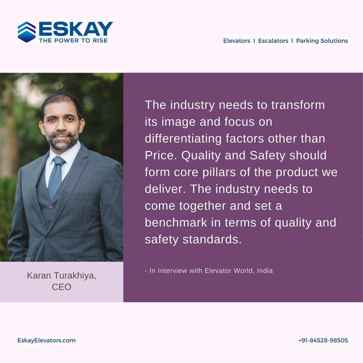 eskayelevators's tweet photo. In an interview with @EWImagz, our CEO Karan Turakhiya shared his views on the factors that the #elevator industry should focus on other than price.

#elevators
#eskayelevators
#powertorise
#escalatorss
#parkingsolutions https://t.co/JpieWV4Fzh