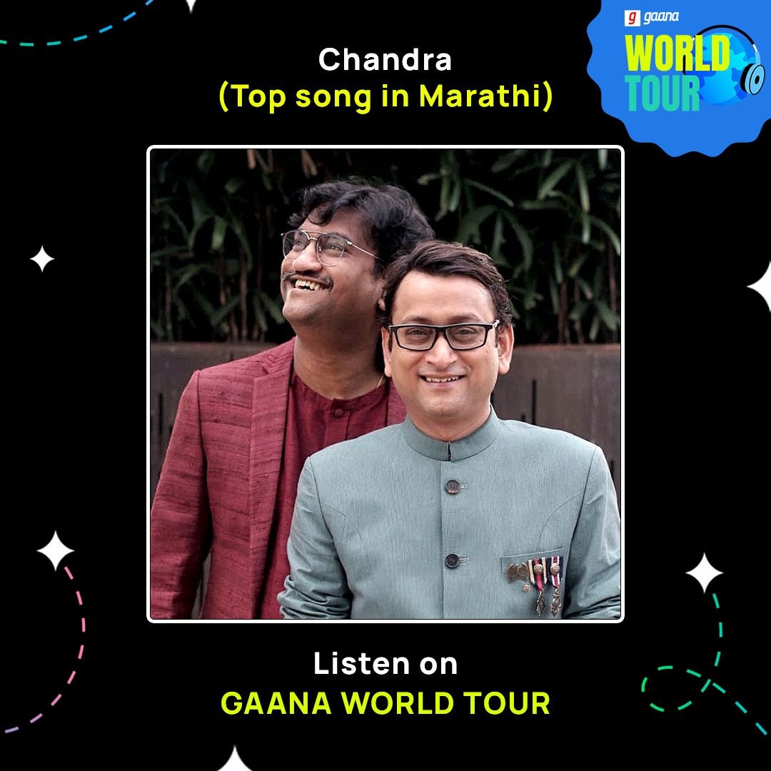 Enjoy the top songs of all languages, and go on a world tour from home! Listen to Chandra - the top marathi song with it’s captivating music by none other than the most powerful duo,@AjayAtulOnline Check it out now on Gaana’s World Tour playlist.@gaana #WorldMusicDay