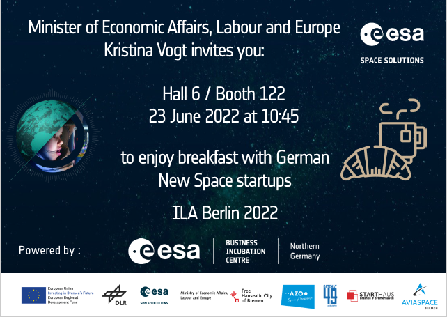 esabic_ng's tweet image. During this year&apos;s @ILA_Berlin @SWAEBremen  @KristinaVogt_HB and the ESA BIC Northern Germany invites you to a &quot;Pitch Breakfast&quot; on June 23 at 10:45 am. #esaspacesolutions #esabic #ilaberlin2022